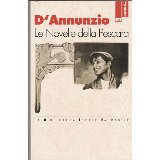 Libro - Le novelle della Pescara Collana clas - Gabriele, D'Annunzio