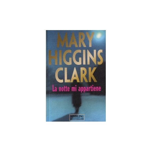 Book - The night belongs to me - Higgins Clark, Mary