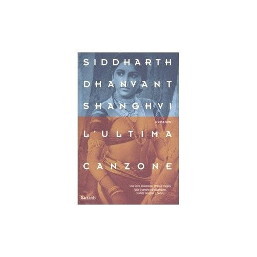 Libro - L'ultima canzone - Shanghvi, Siddarth D.
