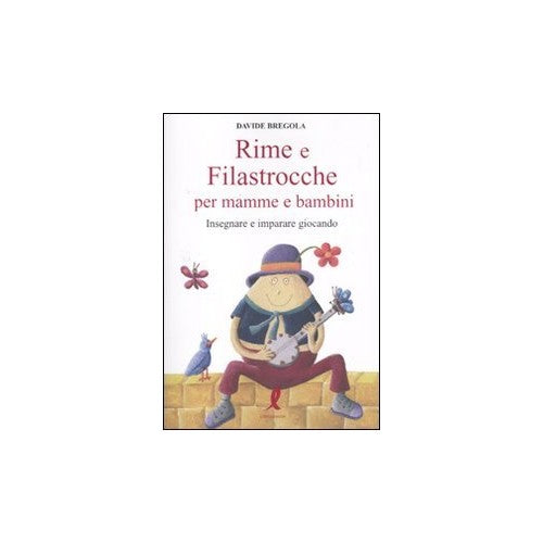 Libro - Rime e filastrocche per mamme e per bambin - Bregola, Davide