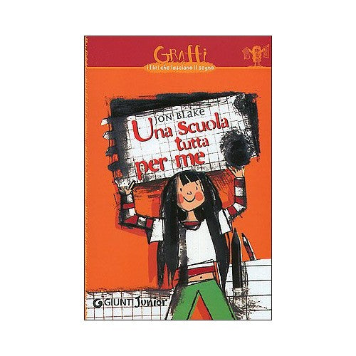 Libro - Una scuola tutta per me - Blake, Jon