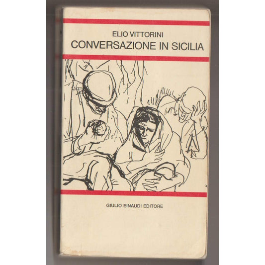 Libro - Elio Vittorini - Conversazione In Sicilia Ed Einaudi 1977 Ii