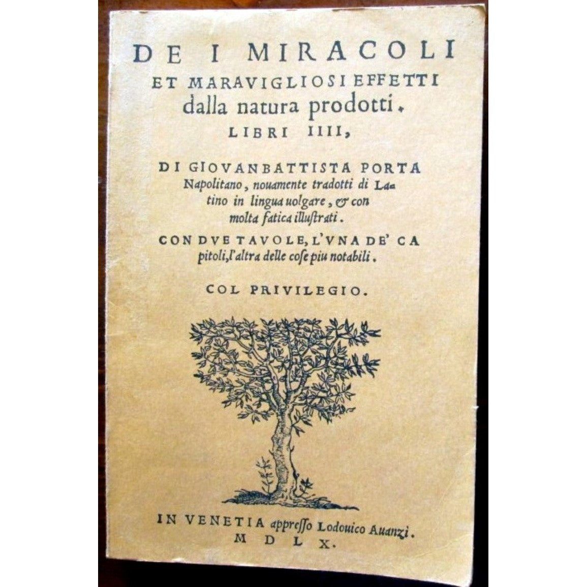 DE I MIRACOLI ET MARAVIGLIOSI EFFETT - Giovanbattista, Porta