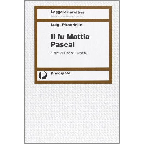 Libro - Il fu Mattia Pascal - Pirandello, Luigi