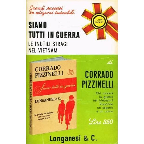 Libro - SIAMO TUTTI IN GUERRA LE INUTILI STRAGI - Pizzinelli Corrado