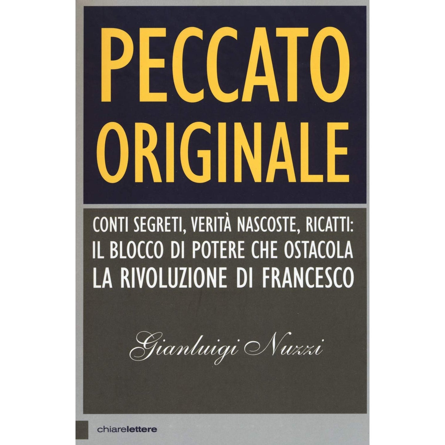 Libro - Peccato originale Conti segreti, verità n - Nuzzi, Gianluigi
