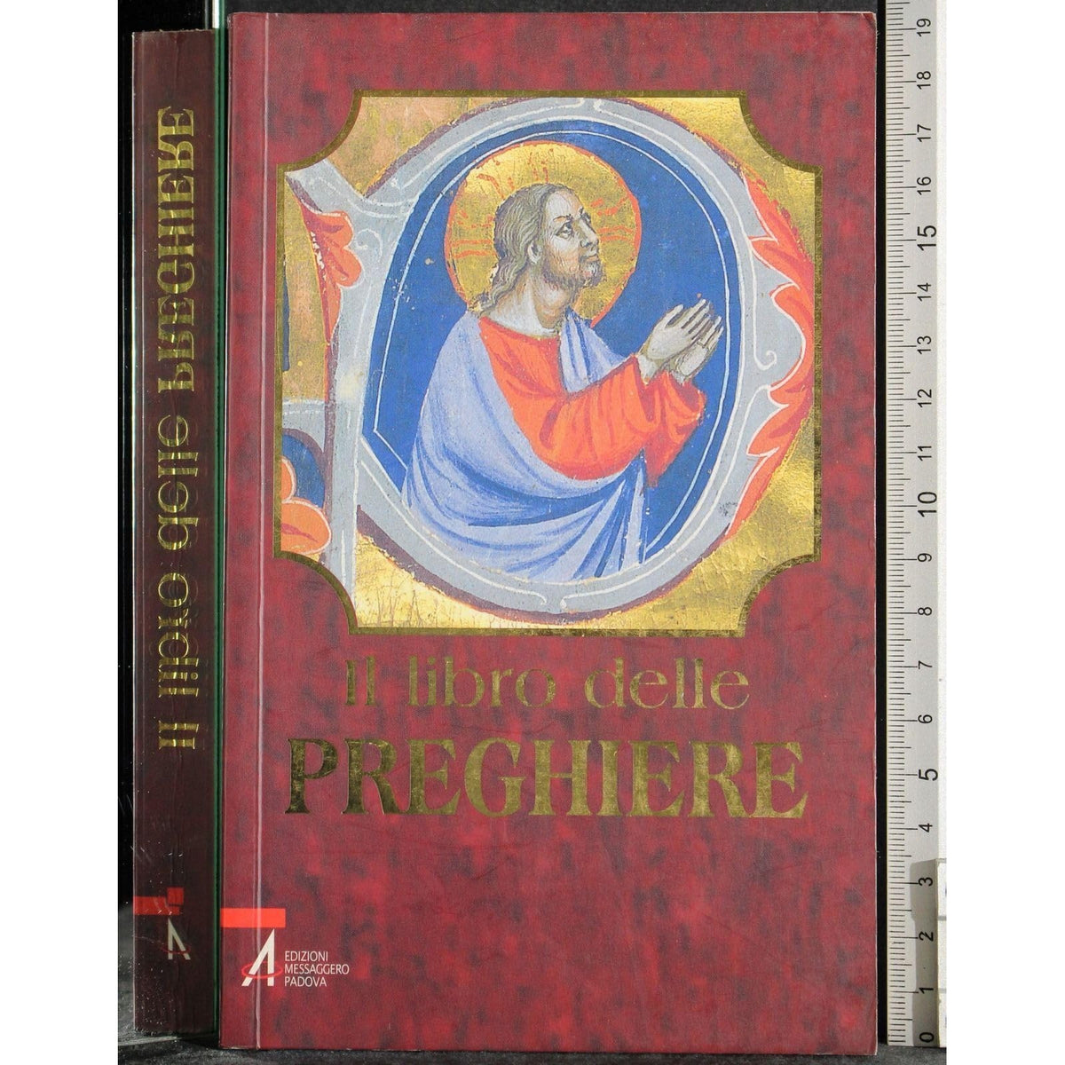 Il libro delle preghiere «Voi dunque pregate  - Tollardo, G.