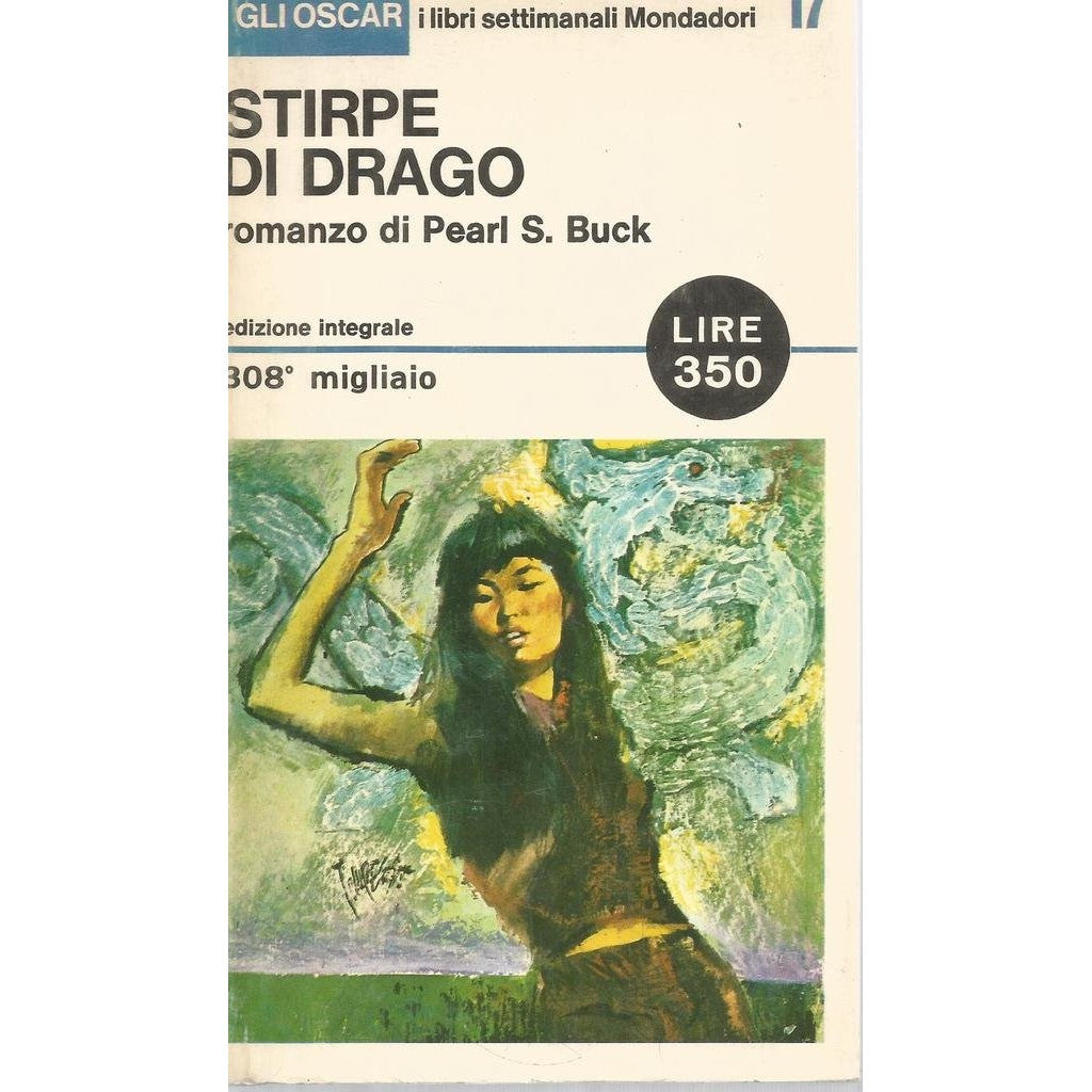 Libro - Stirpe di drago Mondadori oscar 17 OSCAR # - Pearl, S Buck