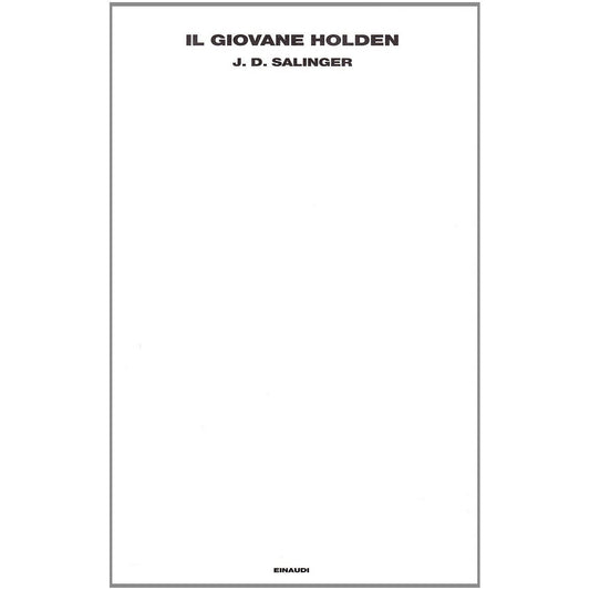 Libro - Il giovane Holden - Salinger, J D - Salinger, J D
