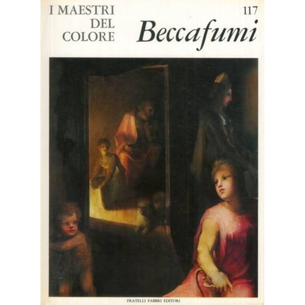 Libro - I Maestri del colore 117 Domenico Beccafumi Fratelli  - Vari