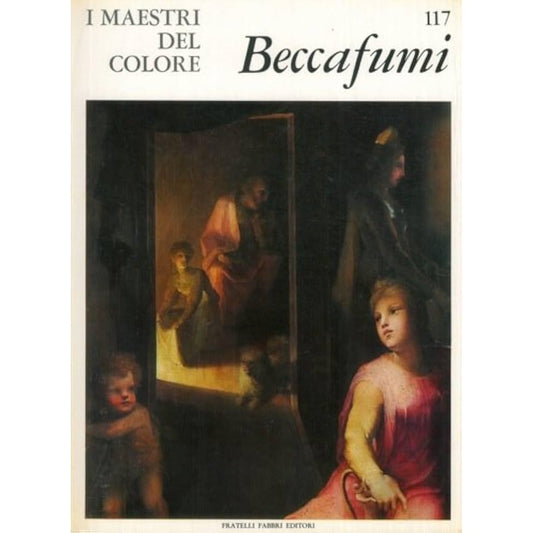 Libro - I Maestri del colore 117 Domenico Beccafumi Fratelli  - Vari
