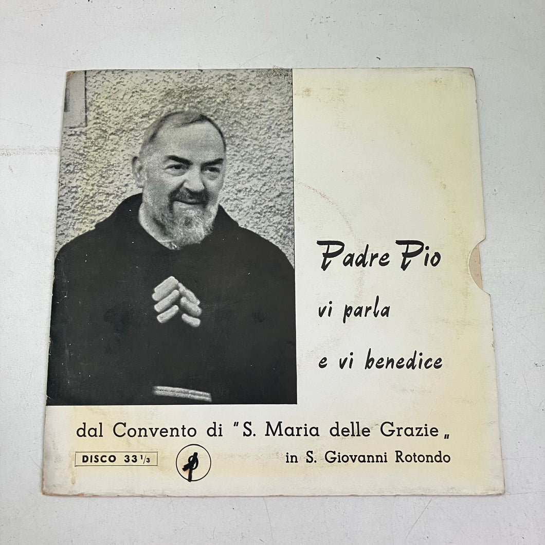 Vinile LP 45 giri Padre Pio Pietrelcina vi parla e benedice S. Giovanni Rotondo