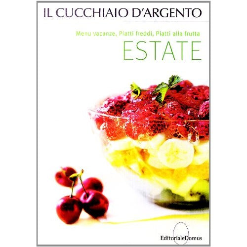 Libro - Il Cucchiaio d'Argento: Estate - D'Onofrio, Clelia