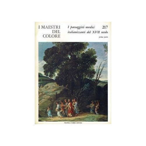 Libro - I Maestri del colore 217 I paesaggisti nordici italia - Vari