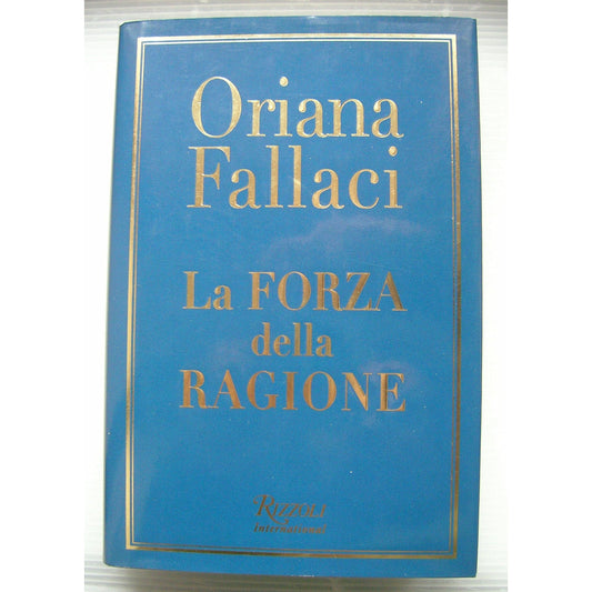 Libro - La forza della ragione - Fallaci, Oriana