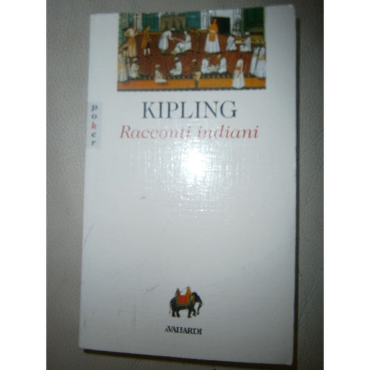 Libro - Racconti indiani - Kipling, Rudyard