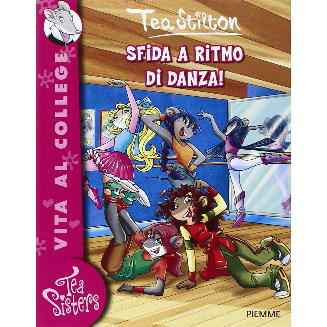 Libro - Sfida a ritmo di danza! Ediz illustrata - Stilton, Tea
