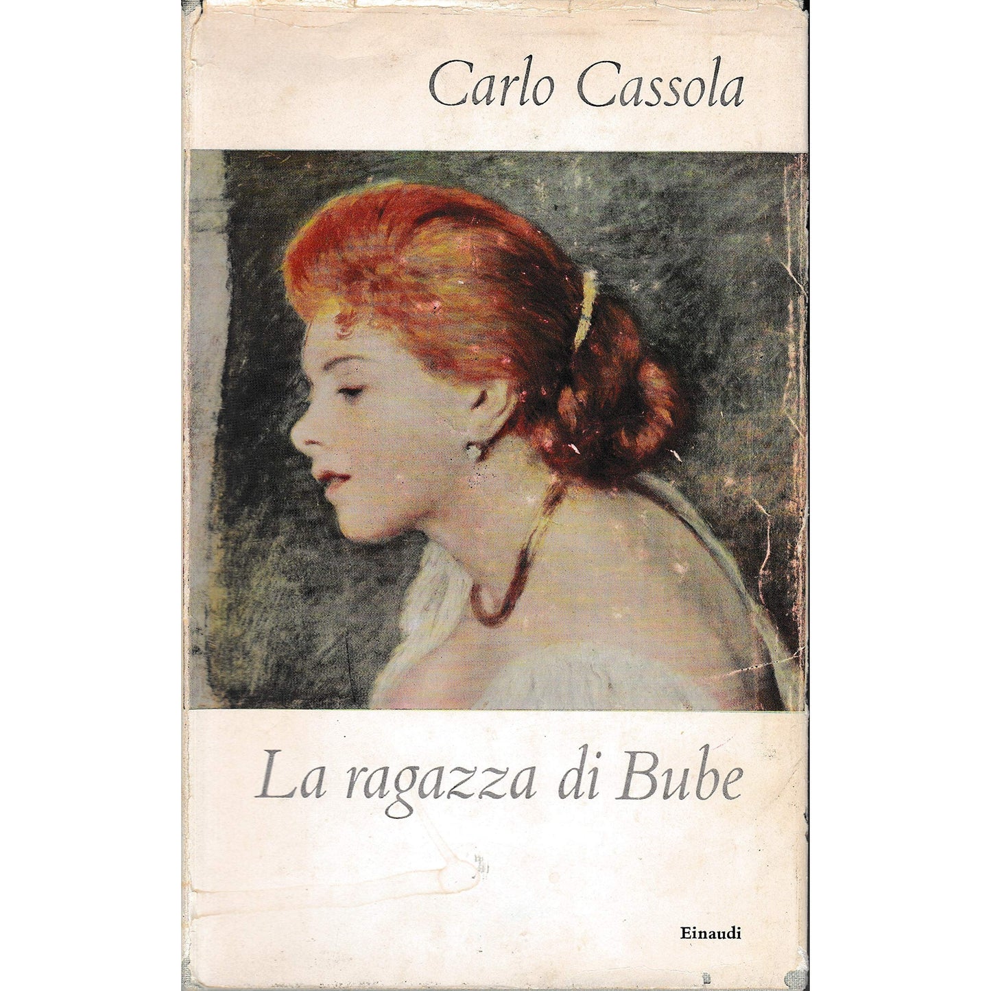 Libro - LA Ragazza DI BUBE Einaudi 1960