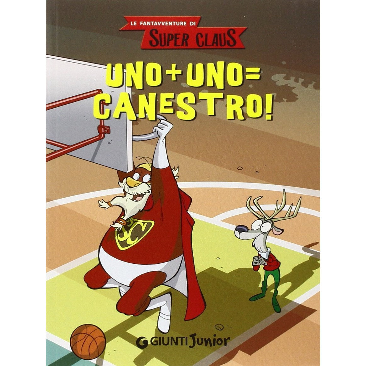 Libro - Uno + uno = canestro! Le fantavventure di - Bianchi, Roberta