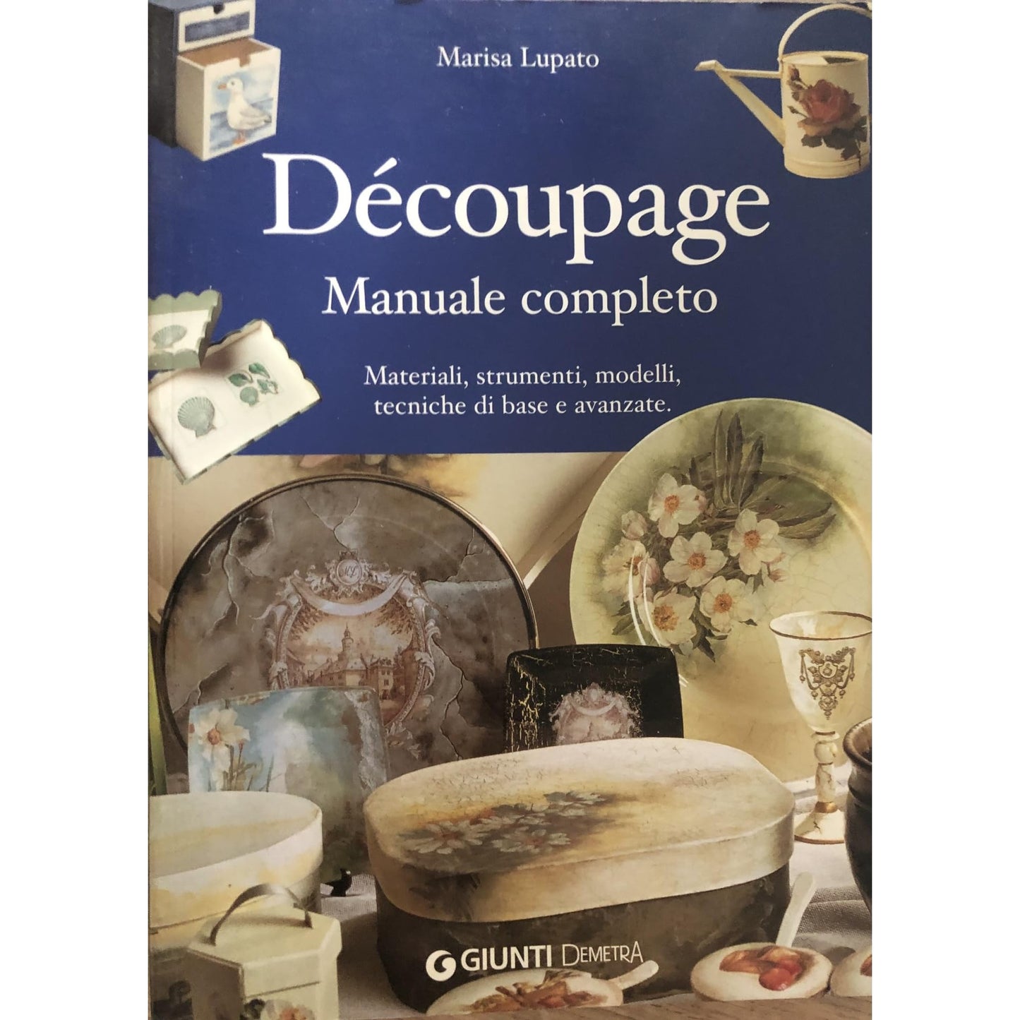 Libro - Découpage Manuale completo - Lupato, Marisa