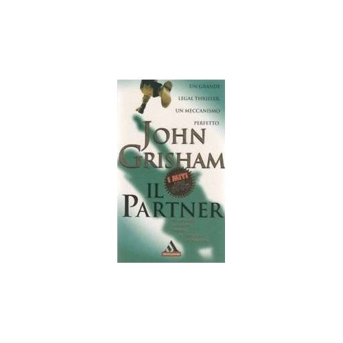 Libro - Il partner coll I miti - Grisham, John