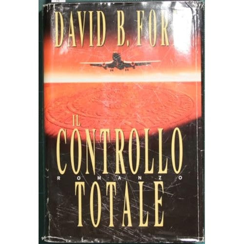 Libro - Il controllo totale - Baldacci, David