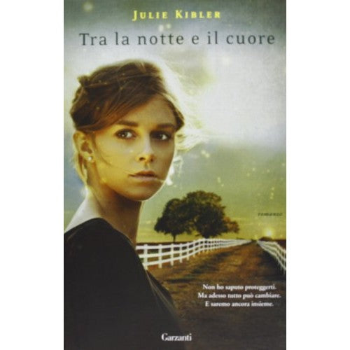 Libro - Tra la notte e il cuore - Kibler, Julie
