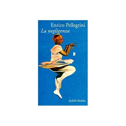 Libro - La negligenza - Pellegrini, Enrico