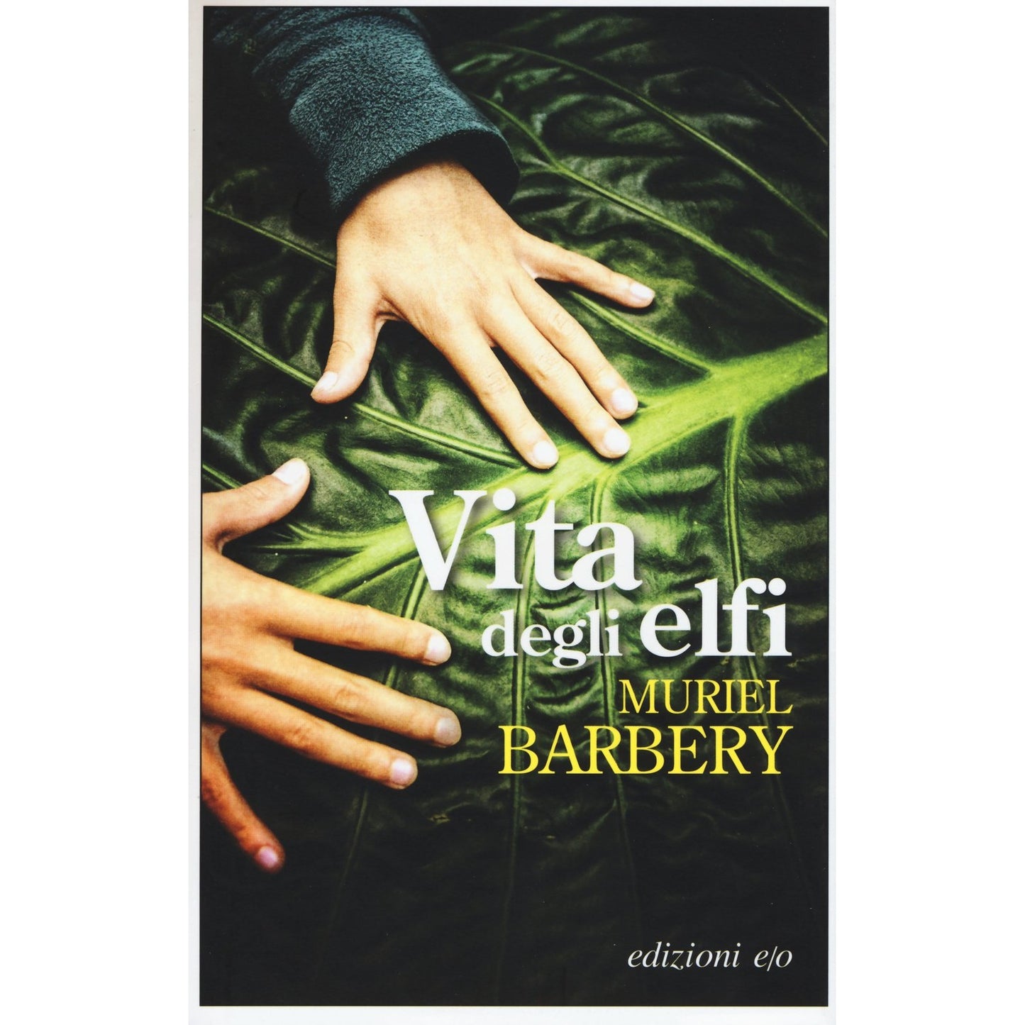 Libro - Vita degli elfi - Barbery, Muriel