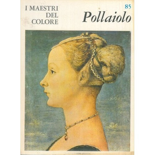 Libro - I maestri del colore: Pollaiolo - Bovi, Arturo