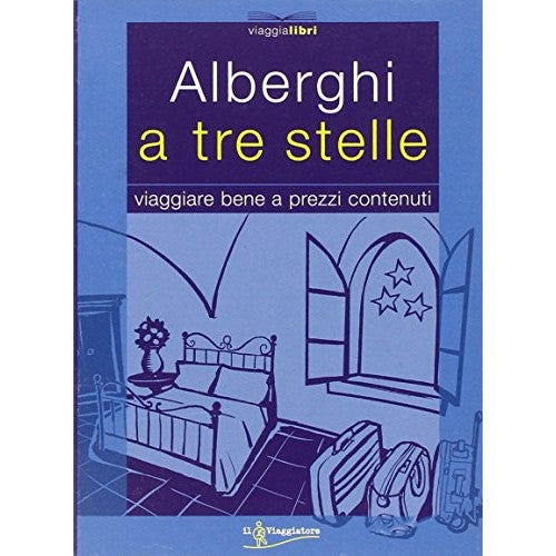 Libro - Alberghi a tre stelle - AA.VV