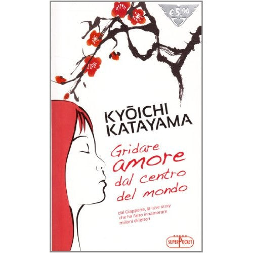 Libro - Gridare amore dal centro del mondo - Katayama, Kyōichi