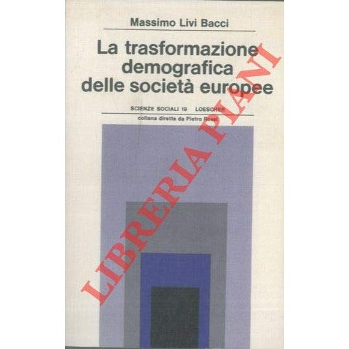Book - The demographic transformation of European societies - LIVI BACCI Massimo -