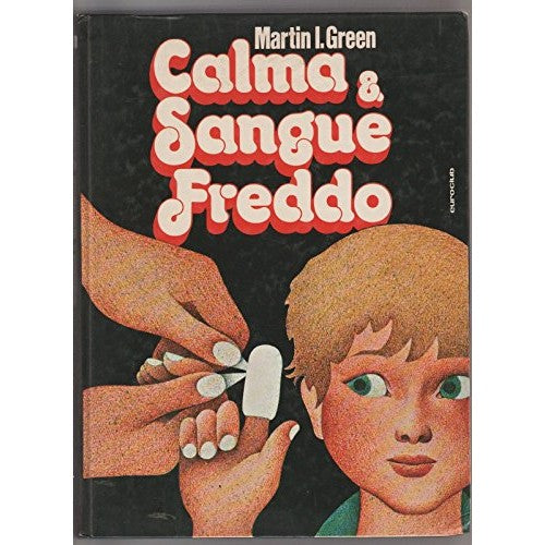 Book - Calm &amp; Cold Blooded - Martin Green