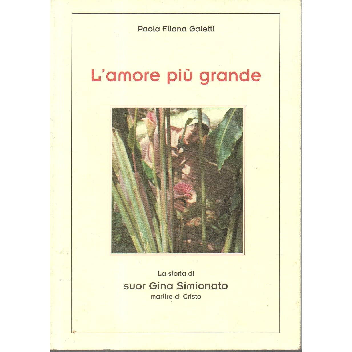 Libro - L'AMORE PIU' GRANDE
