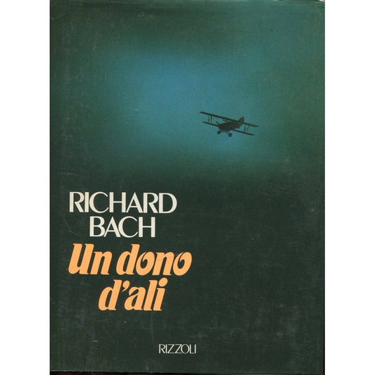 Libro - Un dono d'ali - Bach, Richard