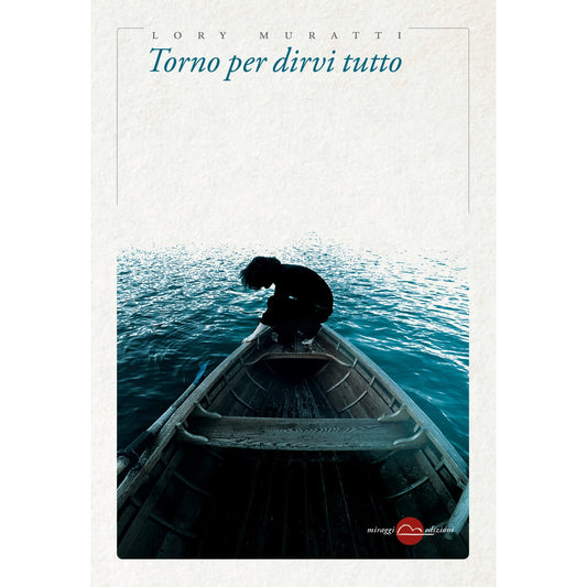 Libro - Torno per dirvi tutto - Muratti, Lory