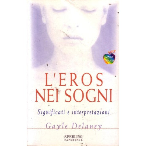 Book - Eros in dreams. Meanings and Interpretations - Delaney, Gayle