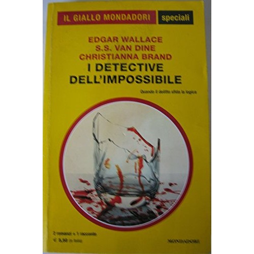 Book - Detectives of the impossible - Wallace Edgar - Van D - Wallace Edgar - Van Dine SS - Brand Christianna