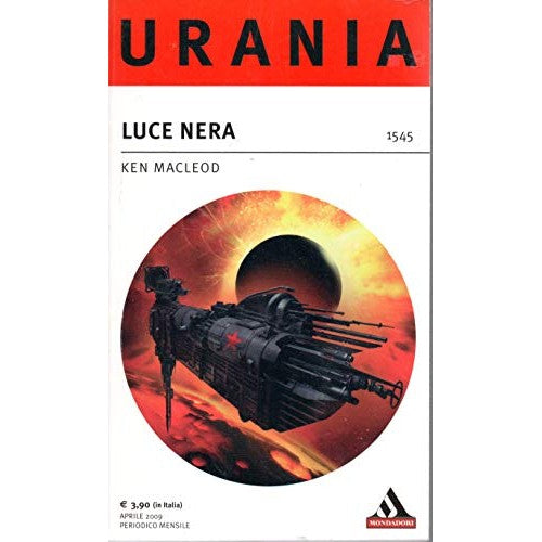 Libro - Luce nera (Urania n 1545) - Ken Macleod