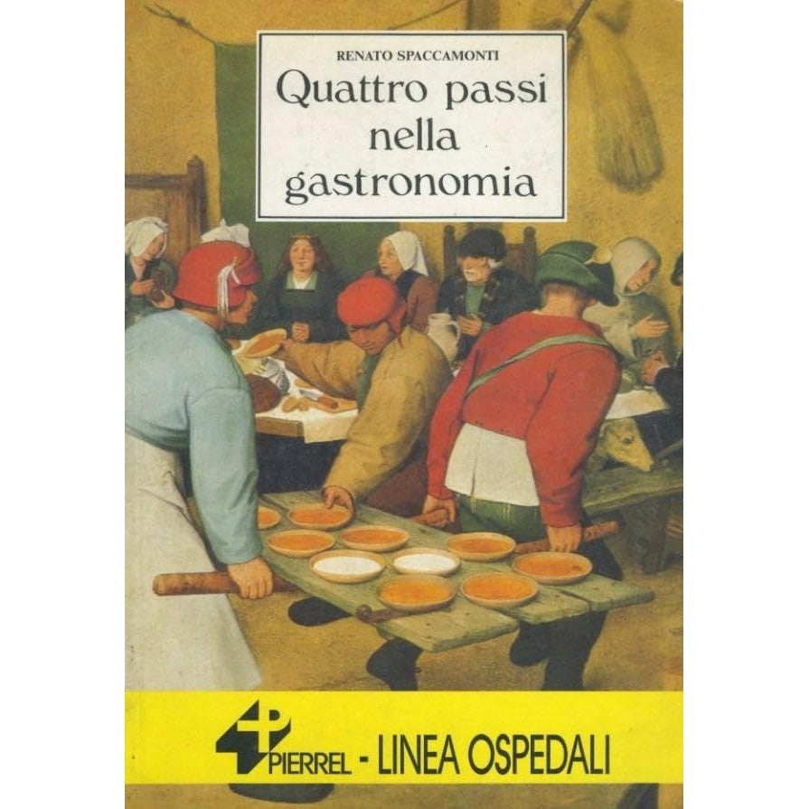 Libro - Quattro passi nella gastronomia - Renato, Spaccamonti