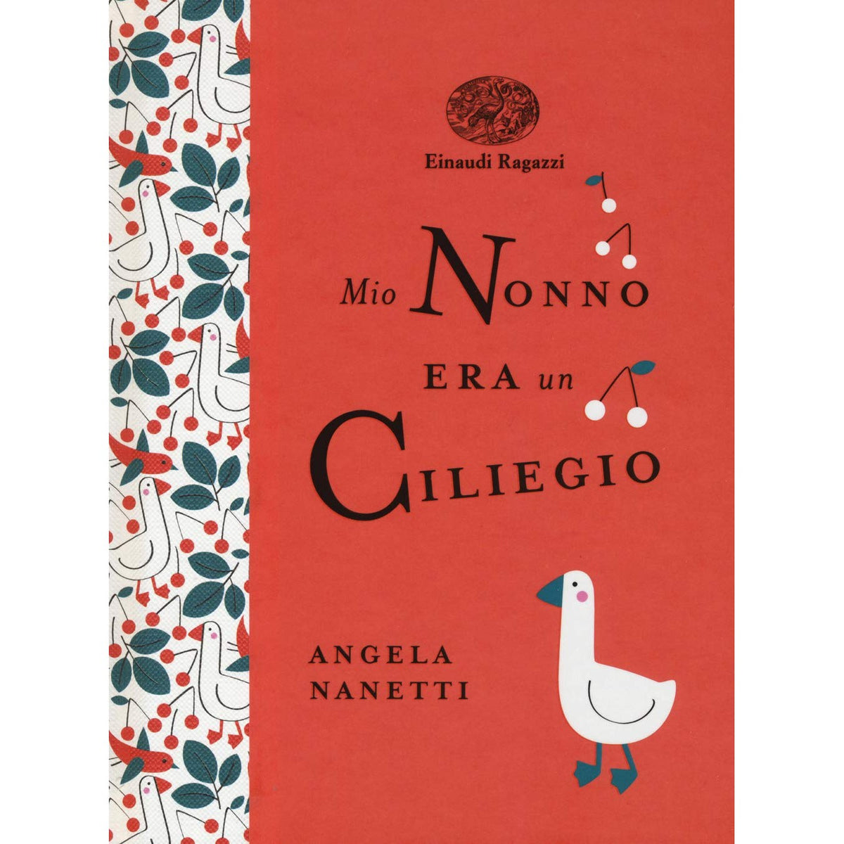 Libro - Mio nonno era un ciliegio Ediz a colori Ed - Nanetti, Angela