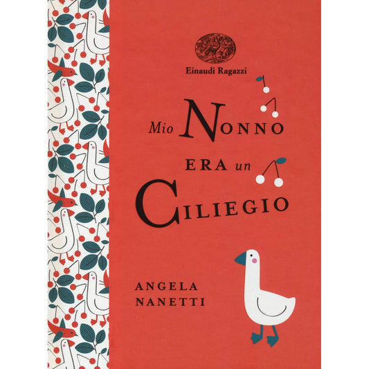 Libro - Mio nonno era un ciliegio Ediz a colori Ed - Nanetti, Angela
