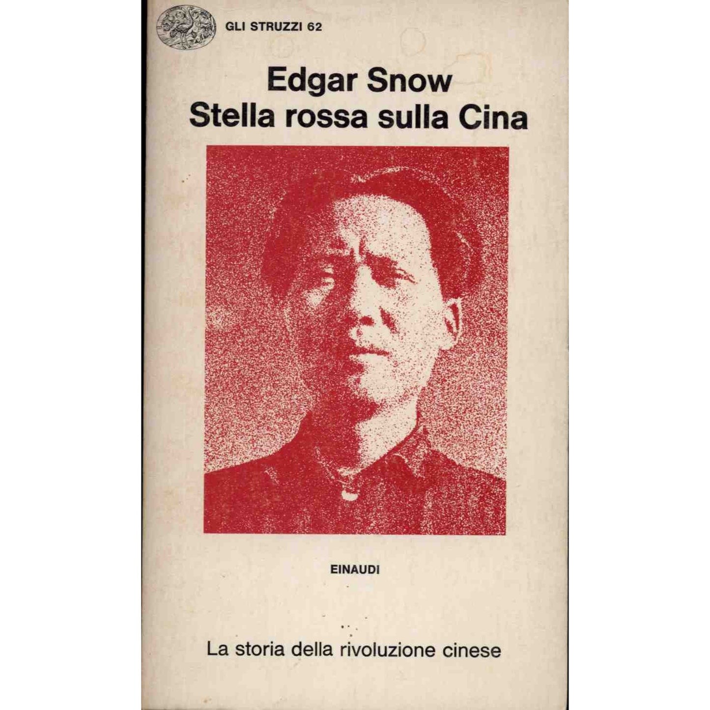 Libro - STELLA ROSSA SULLA CINA - Snow, Edgar