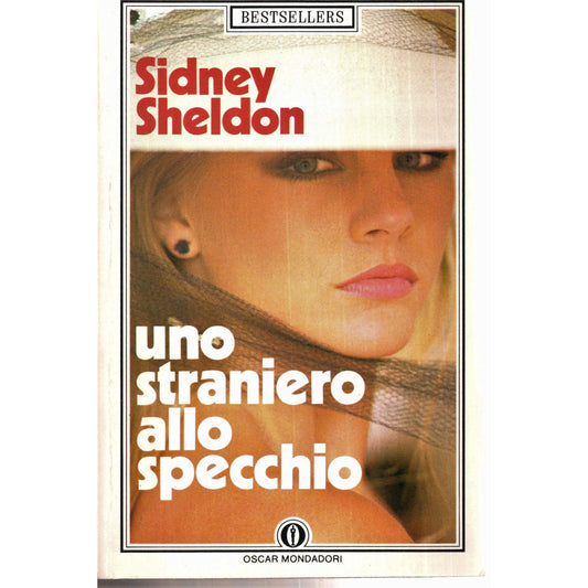 Libro - Uno straniero allo specchio - SHELDON, SIDNEY