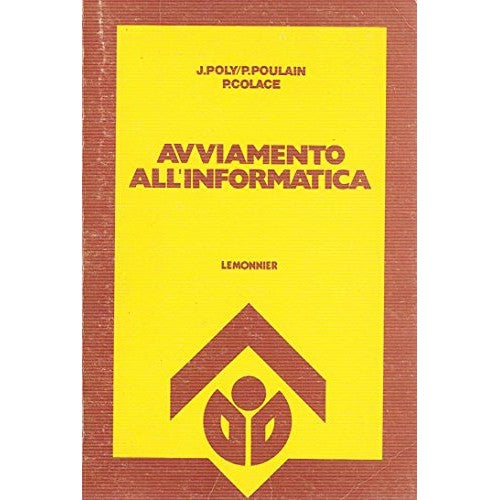 Libro - AVVIAMENTO ALL'INFORMATICA