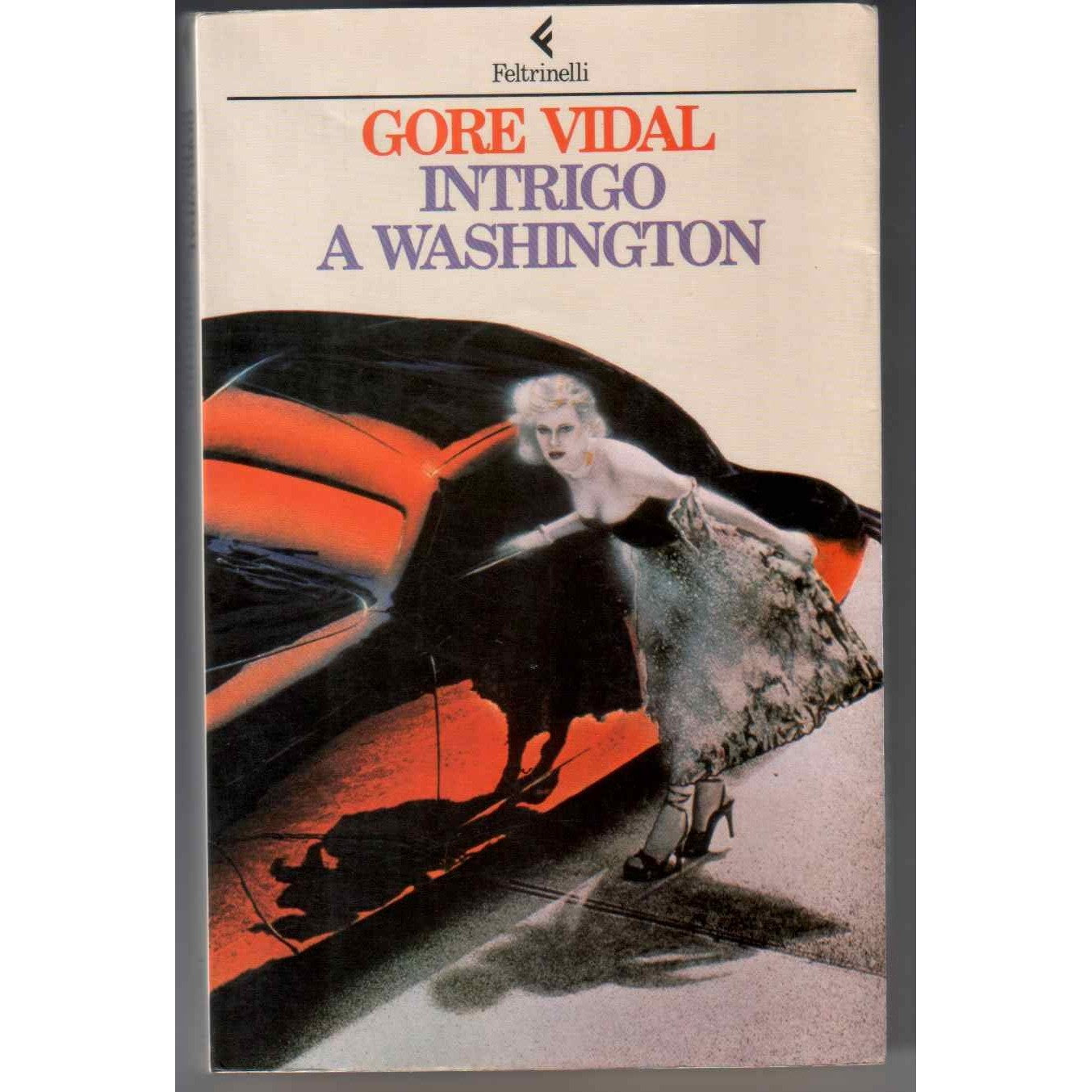 Libro - Intrigo a Washington - Vidal, Gore