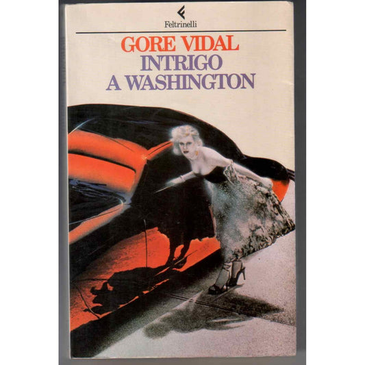 Libro - Intrigo a Washington - Vidal, Gore