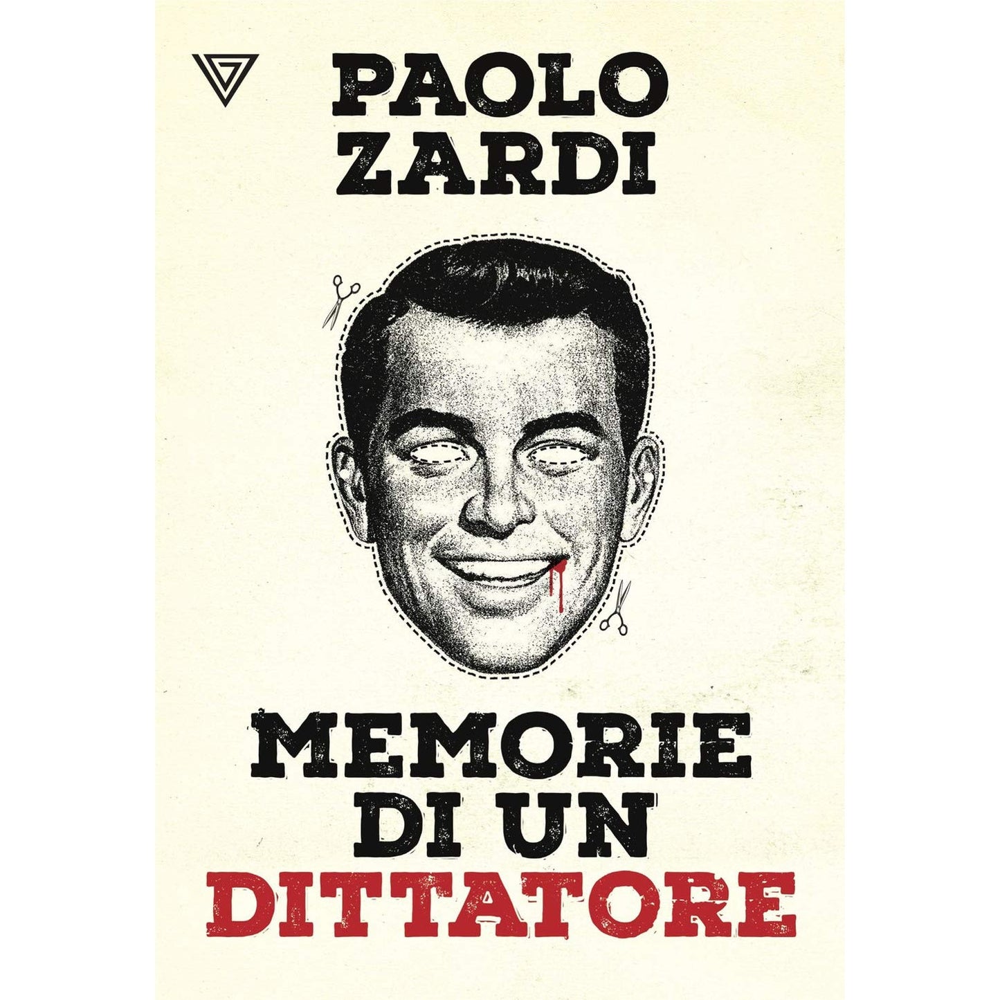 Libro - Memorie di un dittatore - Zardi, Paolo