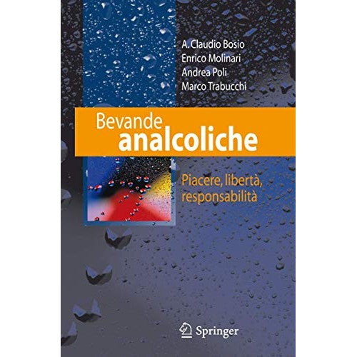 Libro - Bevande analcoliche Piacere, libertà, responsabilità - Bosto